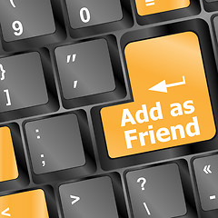 Image showing Social media or social network concept: Keyboard with Add As Friend button