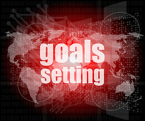 Image showing Goal setting concept - business touching screen