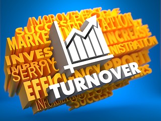 Image showing Turnover. Wordcloud Concept.