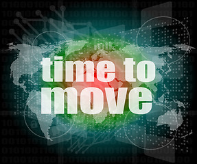 Image showing time to move words on digital touch screen