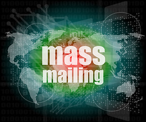 Image showing mass mailing word on digital screen, global communication concept