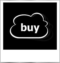 Image showing photo frame with buy word, business concept