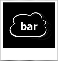 Image showing instant photo frame with cloud and bar word, business concept