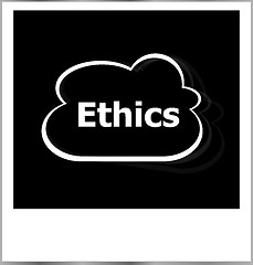 Image showing ethics word, photo frame isolated on white