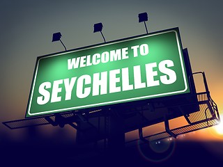 Image showing Billboard Welcome to Seychelles at Sunrise.