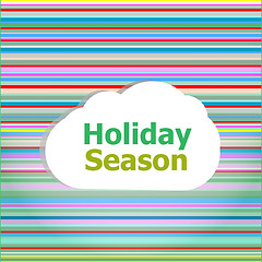 Image showing Invitation card, holiday season word on abstract cloud