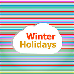 Image showing invitation card, winter holidays word on abstract cloud