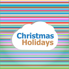 Image showing Christmas invitation card, christmas holidays word on abstract cloud