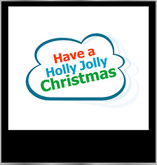 Image showing holly jolly christmas holidays word on cloud, isolated photo frame