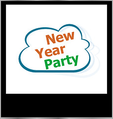 Image showing new year party holidays word on cloud, isolated photo frame