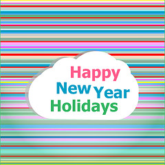 Image showing holidays concept: pattern background with happy new year holidays words
