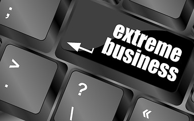 Image showing extreme business words, message on enter key of keyboard