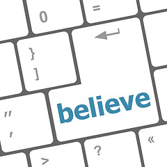 Image showing believe word on keyboard key, notebook computer button
