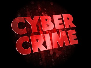 Image showing Cyber Crime on Dark Digital Background.