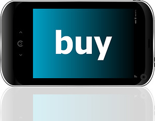 Image showing smartphone with word buy on display, business concept