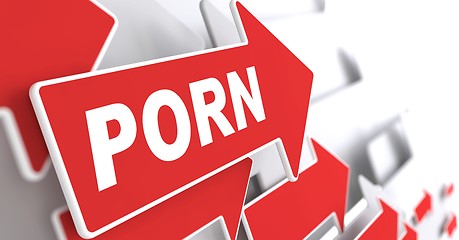 Image showing Porn Concept on Red Arrow.