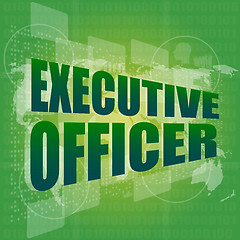 Image showing executive officer words on digital screen background with world map