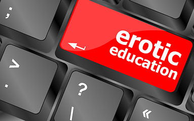 Image showing erotic education button on computer pc keyboard key