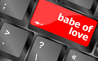 Image showing babe of love on key or keyboard showing internet dating concept