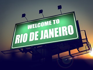 Image showing Billboard Welcome to Rio De Janeiro at Sunrise.