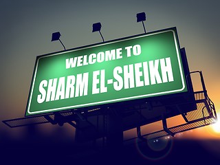 Image showing Billboard Welcome to Sharm el-Sheikh at Sunrise.