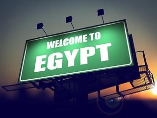 Image showing Billboard Welcome to Egypt at Sunrise.