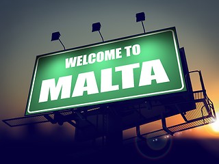 Image showing Billboard Welcome to Malta at Sunrise.