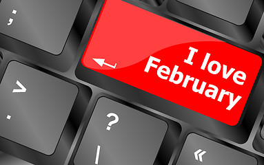 Image showing Computer keyboard key - i love february