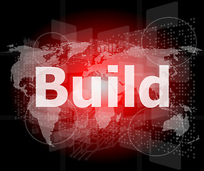 Image showing The word build on digital screen, business concept