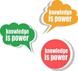 Image showing knowledge is power. Set of stickers, labels, tags. Template for infographics
