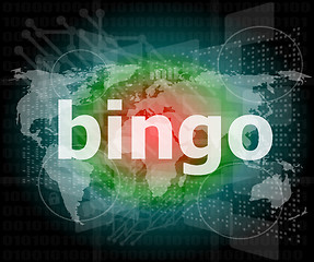 Image showing bingo word on business digital touch screen