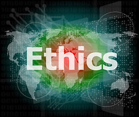 Image showing ethics word on digital touch screen