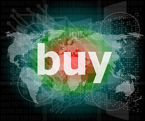 Image showing The word buy on digital screen, business concept