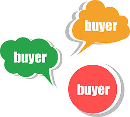 Image showing buyer word on modern banner design template. set of stickers, labels, tags, clouds