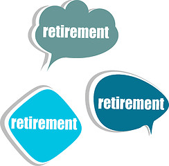 Image showing retirement. Set of stickers, labels, tags. Business banners, infographics