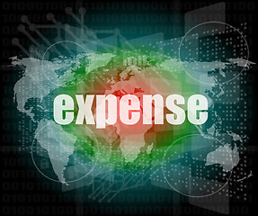 Image showing word expense on digital screen, business concept