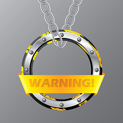 Image showing Abstract warning sign hanging on chains