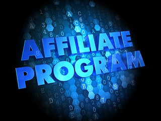 Image showing Affiliate Program on Digital Background.