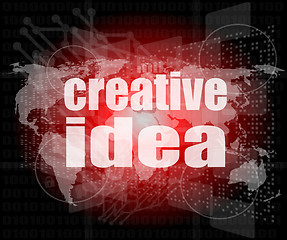 Image showing creative idea words on digital screen. business concept