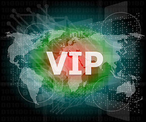 Image showing words vip on digital screen, business concept