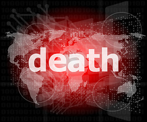 Image showing social concept: words death on digital touch screen