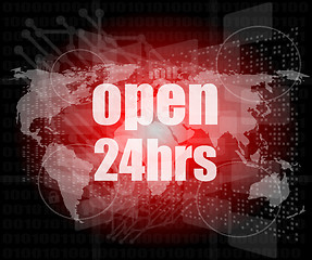 Image showing Security concept: open 24 hours on digital screen