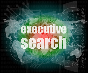 Image showing executive search word on digital screen, mission control interface hi technology