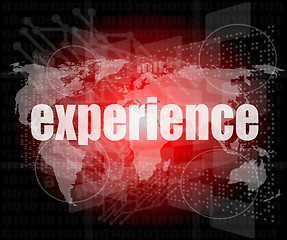 Image showing business concept: words experience on digital screen