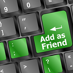 Image showing Social media concept: Keyboard with Add As Friend button