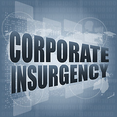 Image showing corporate insurgency words on digital screen with world map