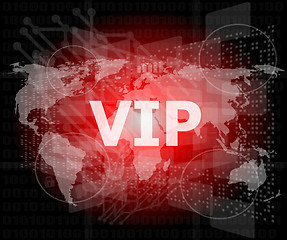 Image showing words vip on digital screen, business concept