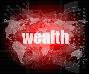 Image showing wealth word on digital touch screen interface