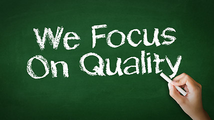 Image showing We Focus On Quality