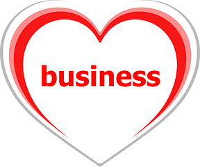 Image showing Business concept, business word on love heart